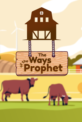 The Ways of the Prophets