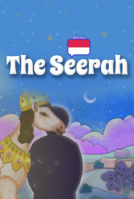 The Seerah (Bahasa)