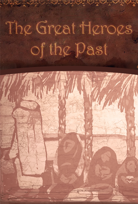 Great Heroes of the Past